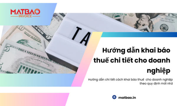 Hướng dẫn khai báo thuế 2025 cho doanh nghiệp