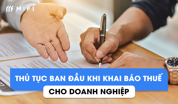 Khai Báo Thuế Doanh Nghiệp - 4 Thủ Tục Cần Phải Thực Hiện Ngay
