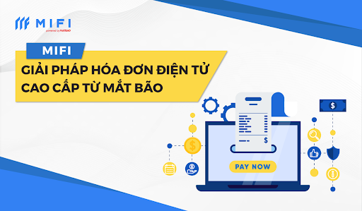 Hóa đơn điện tử an toàn Mifi