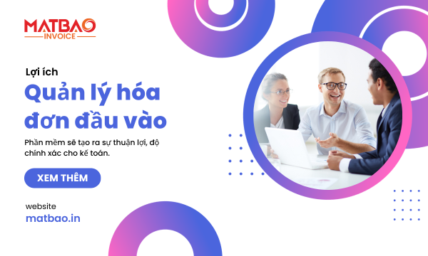 Lợi ích của việc sử dụng phần mềm quản lý hóa đơn điện tử đầu vào