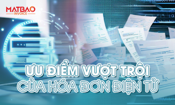Khám phá những ưu điểm vượt trội của hóa đơn điện tử miễn phí