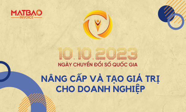 Ngày Chuyển đổi số 2023 - Nâng cấp và tạo giá trị doanh nghiệp