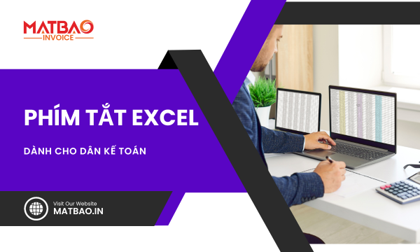 Tổng hợp phím tắt Excel nhanh chóng dành cho dân kế toán