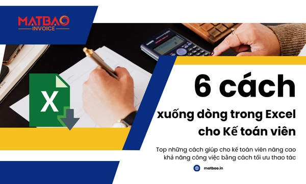 6 cách nhanh nhất để xuống dòng trong Excel cho Kế Toán Viên