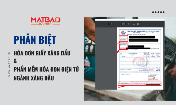 Khác biệt giữa hóa đơn giấy và Phần mềm hóa đơn điện tử ngành xăng dầu