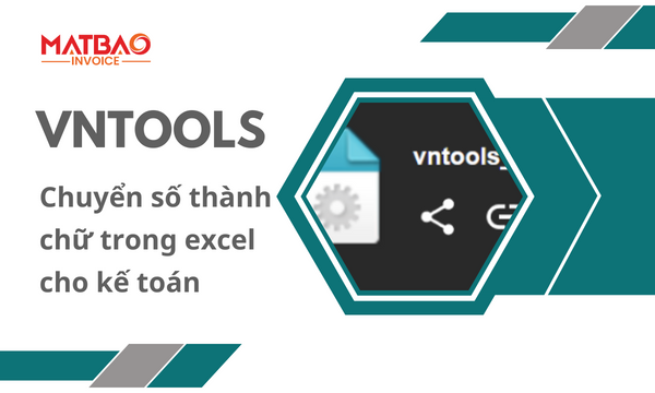 Phần mềm Vntools chuyển số thành chữ các dòng trong excel cho kế toán