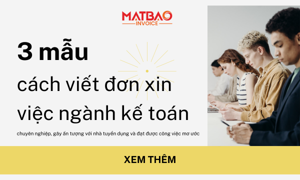 3 mẫu cách viết đơn xin việc ngành kế toán chuyên nghiệp, ấn tượng